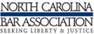 North Carolina Bar Association Seeking Liberty & Justice